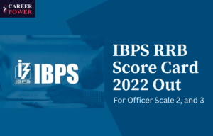 IBPS RRB Score Card 2022